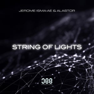 Jerome Isma-Ae & Alastor - String Of Lights [JEE073DJ]